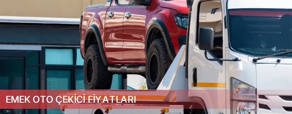 Emek İlçemi Oto Çekici Fiyatları